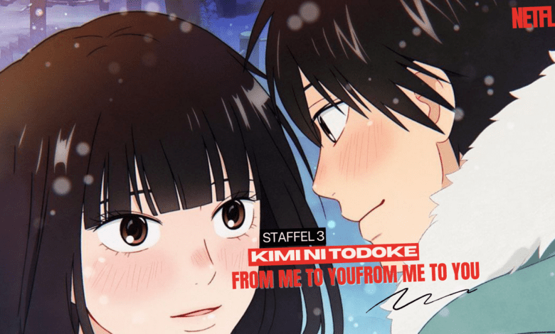 Kimi ni Todoke: From Me to You Staffel 3 Jetzt auf Netflix